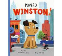 Povero Winston! Ediz. illustrata
