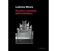 Povertà e ricchezza dell'architettura