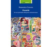 Povertà. Per una spiritualità della giusta amministrazione