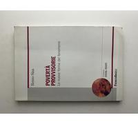 Povertà provvisorie. Le nuove forme del fenomeno