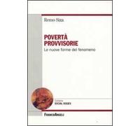 Povertà provvisorie. Le nuove forme del fenomeno