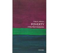 Poverty: A Very Short Introduction [Lingua inglese]