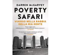 Poverty Safari. Viaggio nella rabbia della mia gente