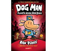 Poveste despre doua pisici. Seria Dog Man Vol.3 - Dav Pilkey