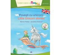Povesti cu unicorni / Little unicorn stories