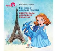 Povesti de adormit printese - Iulia Badea Gueritee, Editie bilingva spaniola-romana