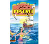 Povesti - Hans Christian Andersen, Editie in limba romana
