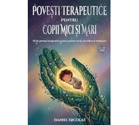 Povești Terapeutice Scurte Pentru Copiii Mici și Mari