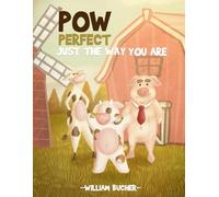 Pow Perfect Just The Way You Are