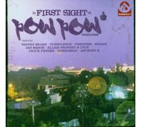 Pow Pow Productions Pres. : - First Sight