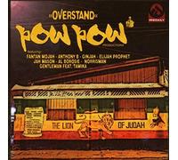 Pow Pow Productions Pres. : - Overstand Riddim