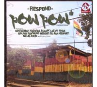Pow Pow Productions Pres. : - Respond