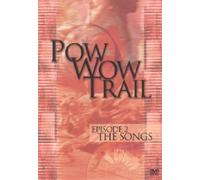 Pow Wow Trail /Vol.2 : Chants