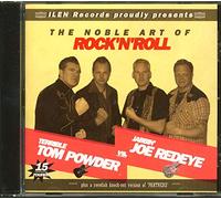 POWDER, Tom & Joe Redeye - POWDER, Tom & Joe Redeye The Noble Art Of Rock & Roll