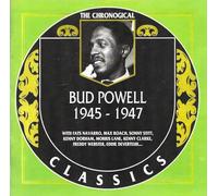 Powell, Bud - 1945-1947 (Chronological Classics)