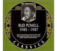 Powell, Bud - 1945-47
