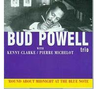POWELL, BUD - ROUND ABOUT MIDNIGHT