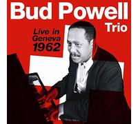 Powell Bud Trio - Live In Geneva 1962