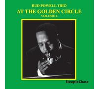 Powell Bud - Vol. 4-At The Golden Circle