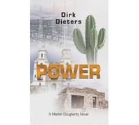 Power: A Martin Dougherty Novel: 3