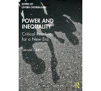 Power and Inequality: Critical Readings for a New Era