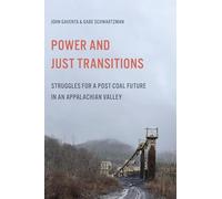Power and Just Transitions: Struggles for a Post-Coal Future in an Appalachian Valley