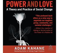 Power and Love: A Theory and Practice of Social Change