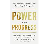 Daron Acemoglu Simon Johnson Power and Progress (Copertina rigida)