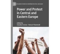 Power and Protest in Central and Eastern Europe (Copertina rigida)