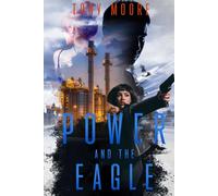 POWER and The EAGLE