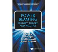 Power Beaming: History, Theory, And Practice: 0