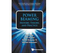 Power Beaming: History, Theory, And Practice: 5