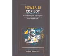 Power BI Copilot for Analysts: The 2026 Guide to Better Reports, Smarter Semantic Models, and Faster Analysis
