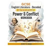 Power & Conflict- 'UNLOCKED: Workbook Practice & Planner: GCSE English Literature Decoded- AQA Poetry Anthology