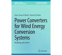 Power Converters for Wind Energy Conversion Systems: Modeling and Control