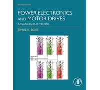 Power Electronics and Motor Drives: Advances and Trends