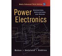 Power Electronics: Converters, Applications and Design-Mohan, Ned-Copertina rigi