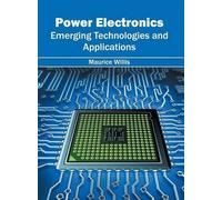 Power Electronics: Emerging Technologies and Applications (Copertina rigida)