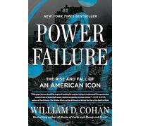Power Failure: The Rise and Fall of an American Icon