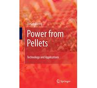 Power from Pellets: Technology and Applications