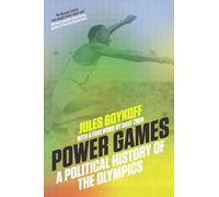Power Games: A Political History of the Olympics