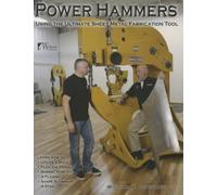 Power Hammers: Using the Ultimate Sheet Metal Fabrication Tool