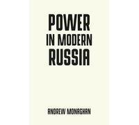 Andrew Monaghan Power in Modern Russia (Tascabile) Pocket Politics