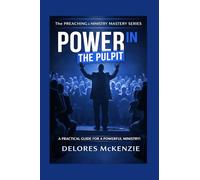 "POWER IN THE PULPIT": Over 400 Dynamic Sermon Titles and Outlines to Ignite Your Ministry