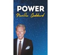 Power: Neville Goddard's Original Lectures