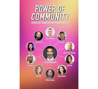 Power of Community: Stories of Transformation and Success