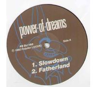 POWER OF DREAMS - POWER OF DREAMS - SLOWDOWN - 12 inch vinyl
