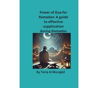 Power of Dua for Ramadan: A Guide To Effective Supplication During Ramadan