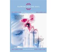 Power of Flowers - Flowers for the Soul
