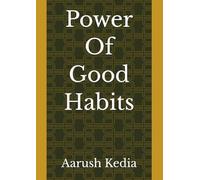 Power Of Good Habits